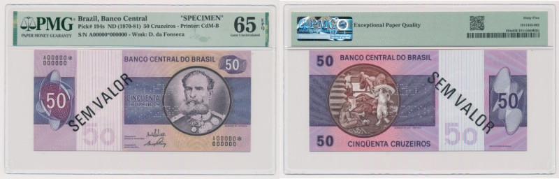 Brazil, 50 Cruzeiros ND (1970-81) SPECIMEN 
Grade: PMG 65 EPQ