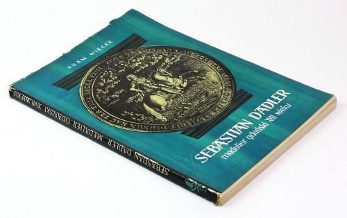 Sebastian Dadler - medalier gdański XVII wieku, Więcek wydanie 1962, Toruń 146 s...