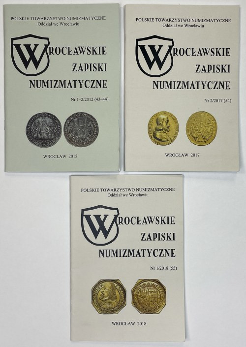 Wrocławskie Zapiski Numizmatyczne 2012-2018 (3szt) W zestawie nr: 2012/1-2; 2017...