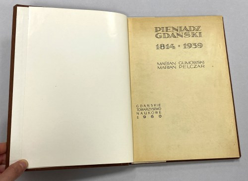 Pieniądz gdański 1814-1939, Gumowski - Pelczar wydanie 1960, Gdańsk stron 117 fo...