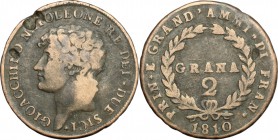 Napoli. Gioacchino Murat (1808-1815). 2 grana 1810. P/R 7. MIR 437. AE. g. 11.08 mm. 28.00 Mancanze da conio qBB-BB.