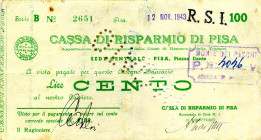 CARTAMONETA - MONETAZIONE D'EMERGENZA - Assegni a taglio fisso nella RSI (21/09/1943-25/04/1945) - 100 Lire Gav. 1200 R Cassa di Risparmio di Pisa
 C...