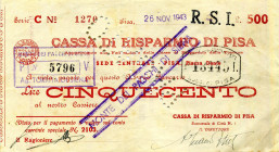 CARTAMONETA - MONETAZIONE D'EMERGENZA - Assegni a taglio fisso nella RSI (21/09/1943-25/04/1945) - 500 Lire Gav. 1200 R Cassa di Risparmio di Pisa
 C...