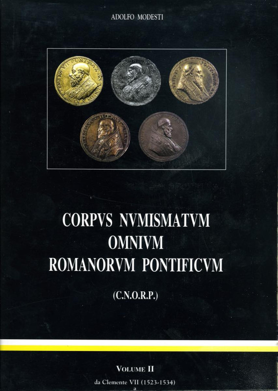 BIBLIOGRAFIA NUMISMATICA - LIBRI Modesti A. - CNORP, da Clemente VII a Paolo IV,...