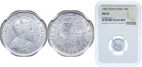 China Hong Kong British colony 1902 10 Cents - Edward VII Silver (.800) Royal Mint (Tower Hill) (18000000) 2.71g NGC AU 53 KM 13
