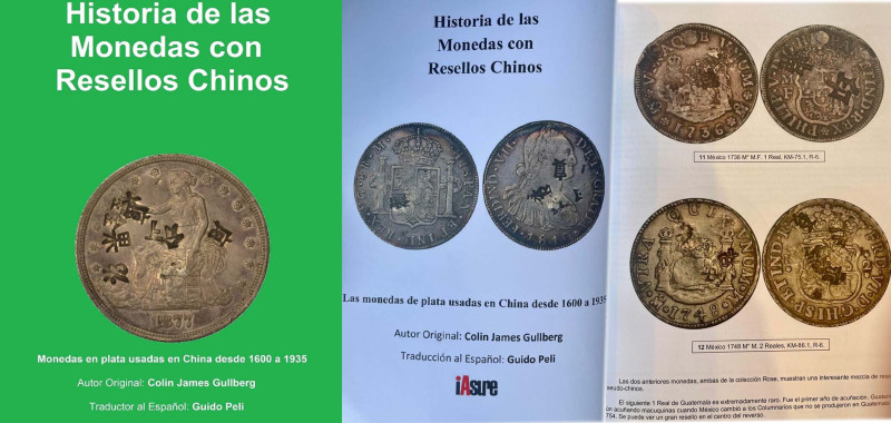 Mexico Catálogo Historia de Las Monedas Con Resellos Chinos Autor: Colin James G...