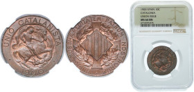 Spain Catalanist Union 1900 10 Centimos Copper 10.5g NGC MS64 Top Pop CRUmedal 927