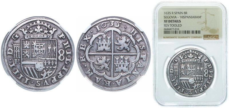 Spain Kingdom 1635 R 8 Reales - Felipe IV Silver (.931) Segovia Mint 27g NGC XF ...