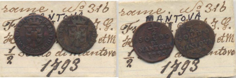 MANTOVA Francesco II (1792-1797) Mezzo soldo 1793 – MIR 769 CU Lotto di due esem...