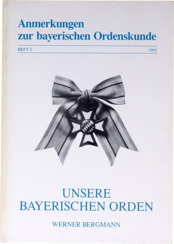 Literature Comments on Bavarian Religious Studies. Our Bavarian Order 1992 W. Be...