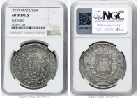 João VI 960 Reis 1819-R AU Details (Cleaned) NGC, Rio de Janeiro mint, KM326.1. HID09801242017 © 2024 Heritage Auctions | All Rights Reserved