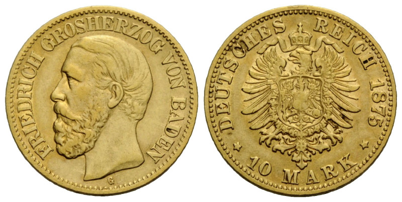 Kaiserreich / Empire Baden, Grossherzogtum
Friedrich I. 1852-1907 10 Mark 1875 ...