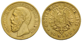 Kaiserreich / Empire Baden, Grossherzogtum
Friedrich I. 1852-1907 10 Mark 1875 G, Karlsruhe. 19.5 mm. Gold 0.900. KM 264. 3.91 g. Sehr schön / very f...