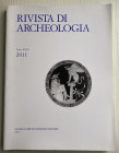 AA.VV. Rivista di Archeologia. Anno XXXV 2011. Roma 2012. Brossura ed. pp. 212, tavv. XLIX in b/n. Buono stato