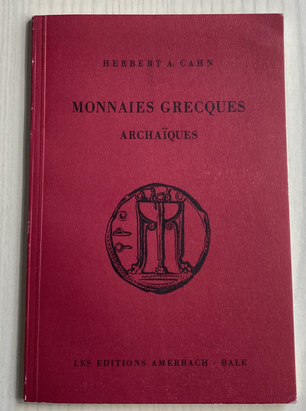 Cahn H.A. Monnaies Grecques Archaiques. Les Edition Amerbach 1947. Brossura ed. ...