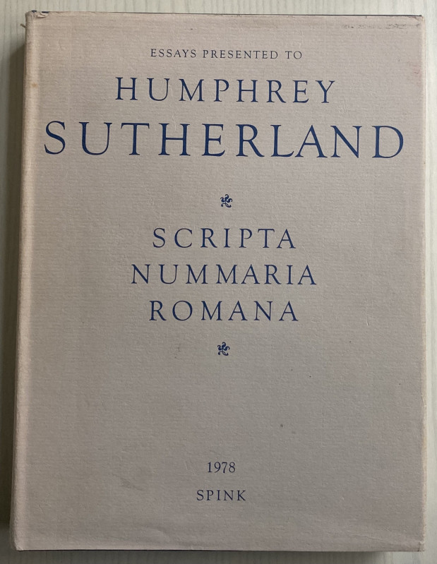 Carson R.A.G. Kraay M.C. Scripta Nummaria Romana Essay Presented to Humphrey Sut...