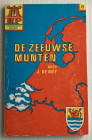 De Mey J. De Zeeuwse Munten. Brussel-Amsterdam 1969. Brossura ed. pp. 44, ill. in b/n. Con 2 tavv. ripiegate. Buono stato
