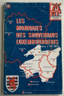 De Mey J.Les Monnaies des Souverains Luxembourgeois (984-1790). Watermael-Amsterdam 1976. Brossura ed. pp. 74, ill. in b/n. Buono stato.
