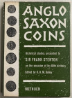 Dolley R.H.M. Anglo-Saxon Coins Studies presented to F.M. Stenton on the occasion of his 80th Birthday 17 May 1960. London 1961. Tela ed. con sovracco...