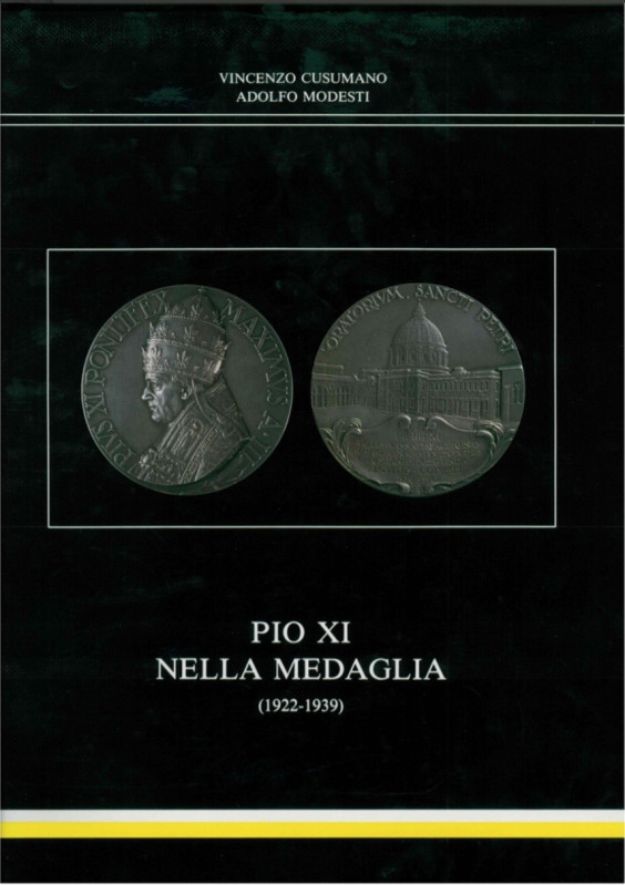 Modesti A., Cusumano V. Pio XI Nella Medaglia (1922-1939). Roma 1987.Tela editor...