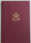 Rinaldi A. Catalogo delle Medaglie Papali Annuali da Pio VII a Paolo VI. Oscar Rinaldi e Figlio 1967. Tela ed. con titolo in oro al dorso e fregio al ...