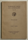 Sigler P.O., Numismatic Notes and Monographs no. 99. Sycee silver. New York, 1943. Brossura ed. pp 37, tavv. VI in b/n. Buono stato.