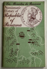 Stickney B. Las Moneda de Panama. Numismatic History of Republic of Panama. U.S.A. 1971. Brossura ed. pp. 64, ill. in b/n. Buono stato.