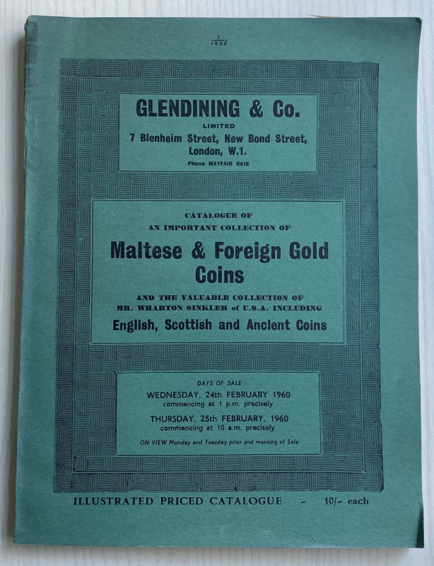 Glendining & Co. Catalogue of an Important Collection of Maltese & Foreign Gold ...