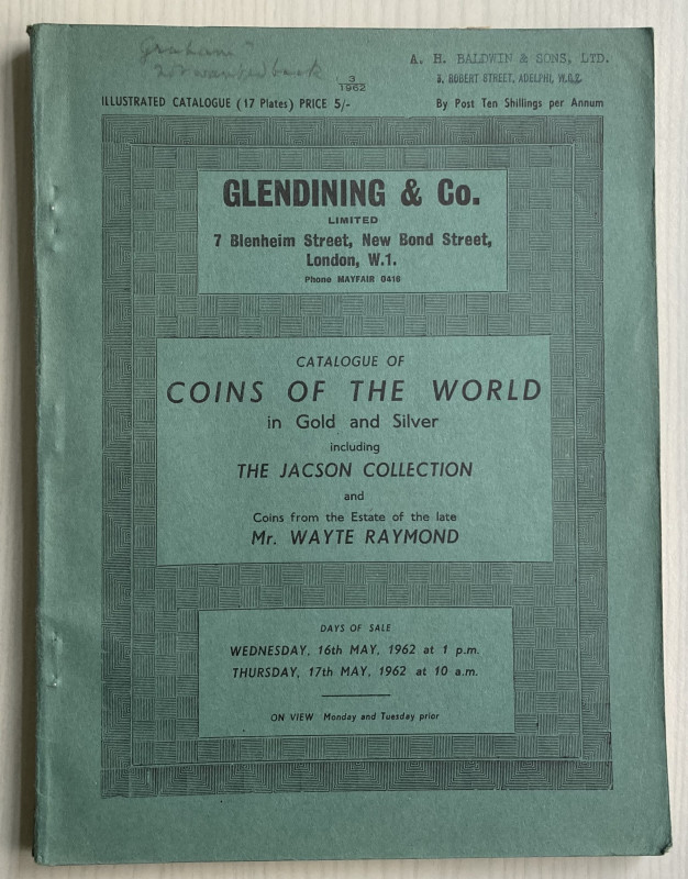 Glendining & Co. Catalogue of Coins of the World IN Gold and Silver including Th...