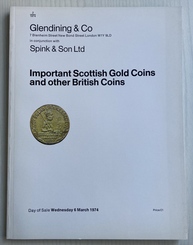 Glendining & Co. In conjunction with Spink & Son Important Scottish Gold Coins a...