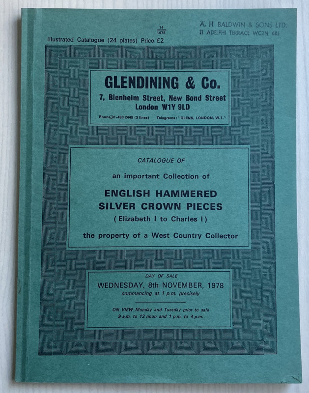 Glendining & Co. Catalogue of an important collection of English hammered silver...