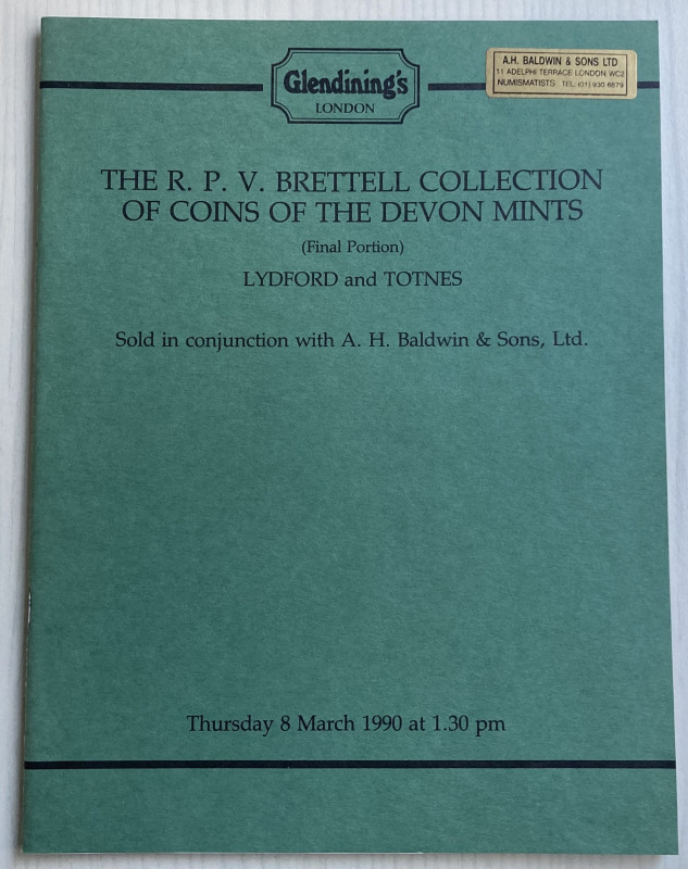 Glendining's. The R.P.V. Brettell Collection of Coins of The Devon Mints ( final...