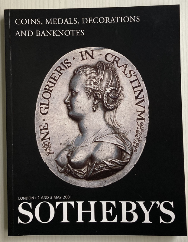 Sotheby’s. Coins, Medals, Decorations and Banknotes. London, 2-3 May 2001. Bross...