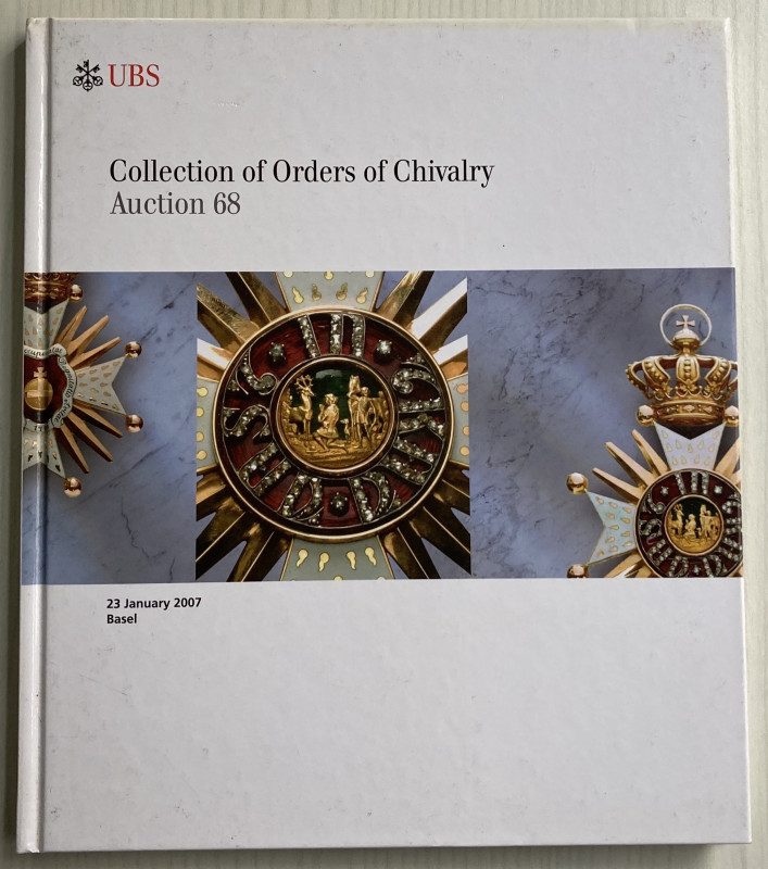 UBS Auction 68 Collection of Order of Chivalry. Basel 23 January 2007. Cartonato...