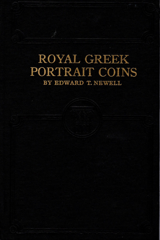 NEWELL E. – Royal greek portrait coins. Wisconsin 1937. Pp. 128, ill. nel testo....