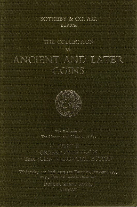 SOTHEBY’S &CO. AG. - Zurich 4 – April, 1973. Collection of ancient and later coi...