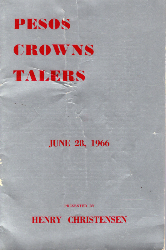 CHRISTENSEN H. - New Jersey, 28 - June, 1966. Pesos,Crowns and Talers. Including...