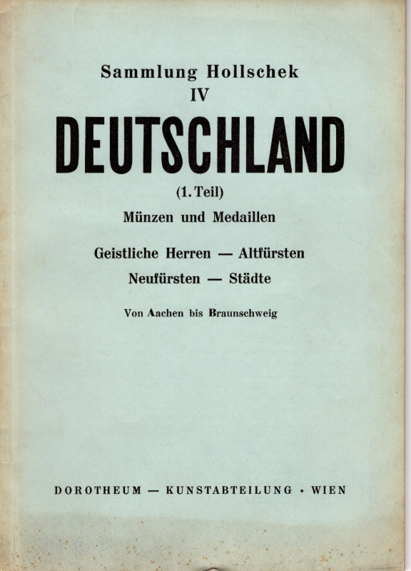 DOROTHEUM. – Wien, 24 – September, 1957. Sammlung Karl Hollschek. IV. Deutschala...