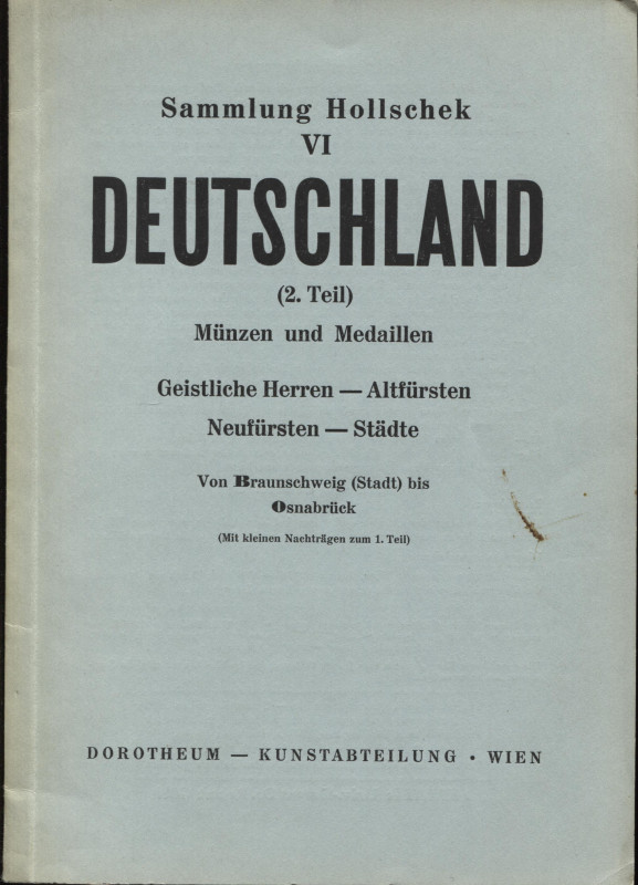 DOROTHEUM. – WIEN, 25 – Marz, 1958. Sammlung Karl Hollschek. VI. Teil. 2 Deutsch...