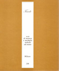 FINARTE. Asta 236. Milano, 8 - Giugno, 1976. Monete e medaglie italiane ed estere. Pp. 65, nn. 428, tavv. 15. ril ed. ottimo stato, bellissima serie d...