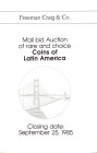 FREEMAN CRAIG & CO. Mill Valley, Mail bid auction; 25 - September, 1985. Catalogue offering Latin American Crowns and Minors. Pp. 111, nn. 1150, centi...