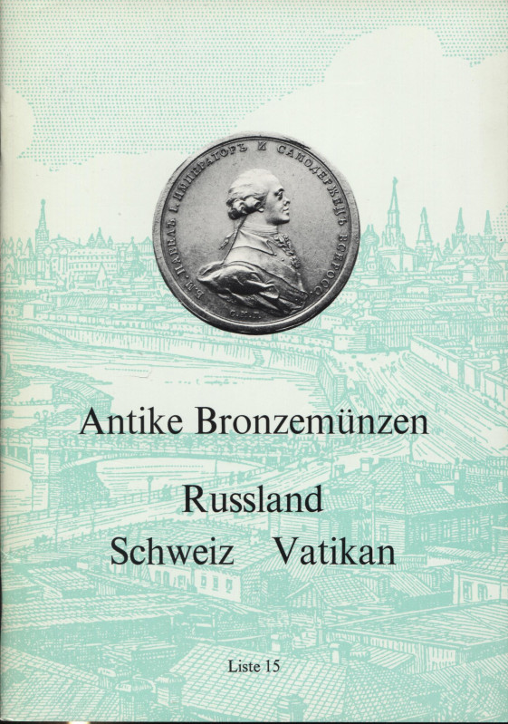 LEU BANK AG. – Zurich, Februar, 1977. Liste 15. Antike bronzmunzen, Russland, Sc...