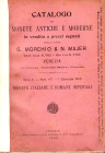 MORCHIO G. – MAJER N. - Catalogo di monete antiche in vendita a prezzi segnati. N. 47 – Gennaio, 1906. Monete italiane e romane imperiali. Venezia, Ge...