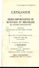 SCHULMAN J. - Amsterdam, 12 – Mars, 1930. Catalogue de series importantes de monnaies et medailles de diverses provenances. Pp. 109, nn. 1460, tavv. 3...