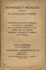 SCHULMAN J. - Amsterdam, 21\22 – November, 1932. Monnaies er medailles provenant de succesions diverses. Pp. 72, nn. 1229, tavv. 10. Ril. ed. buono st...