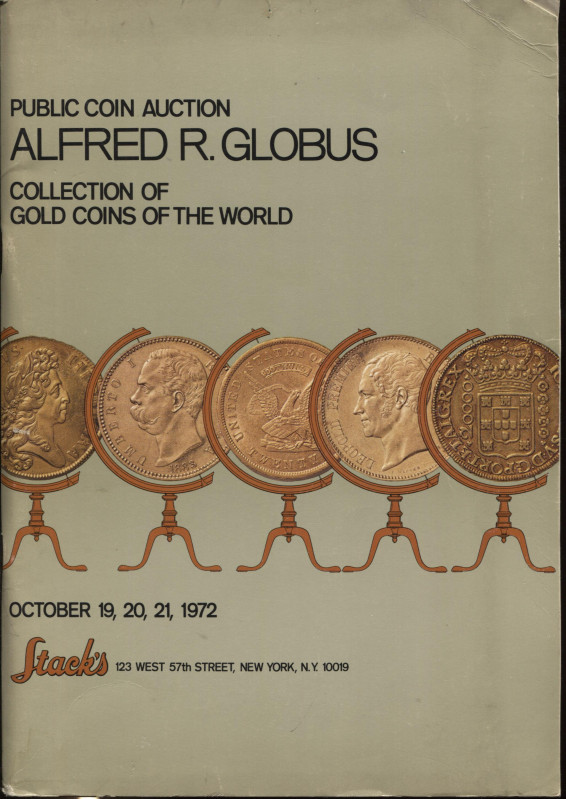 STACH’S. – New York, 19 – October, 1972. Collection Alfred R. Globus. Gold coins...