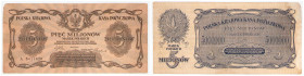 Polish banknotes 1916 - 1948
POLSKA / POLAND / POLEN / POLOGNE / POLSKO

5.000.000 marek polskich 1923, seria A - RZADKOŚĆ R5 

Ślady odklejenia ...
