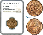 Bulgaria, Alexander I, 5 Stotinki 1881, Heaton Mint, Bronze, KM# 2, Lovely lustrous example!, NGC MS64 RB