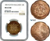 Bulgaria, Alexander I, 10 Stotinki 1881, Heaton Mint, Bronze, KM# 3, Exceptional condition and very flashy, NGC MS65 RB, Top Pop! Specimen strike in o...