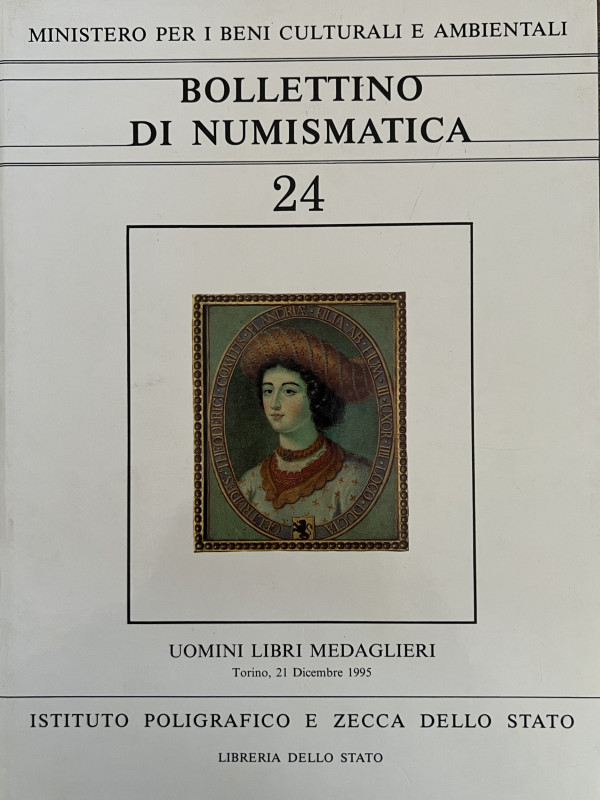 A.A.V.V. - Bollettino di numismatica – Supplemento al n. 24. Uomini libri medagl...